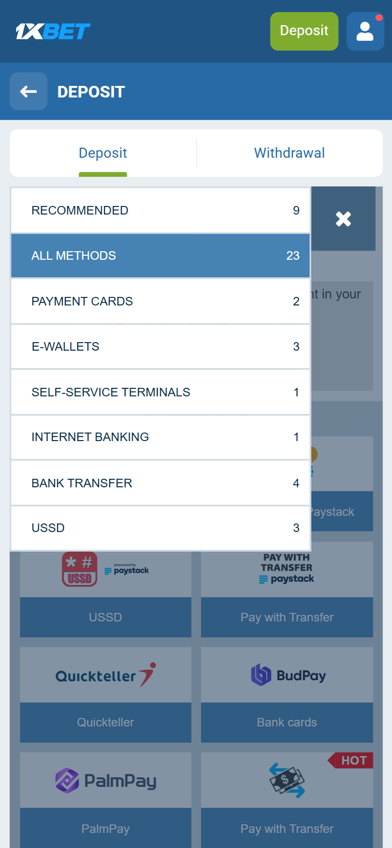 1xBet Nigeria logged-in deposit — All methods 23 Recommended 9 Quickteller PalmPay Paystack USSD